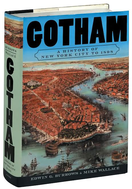 Gotham: A History of New York City to 1898