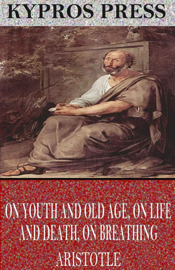 On Youth and Old Age, On Life and Death, On Breathing