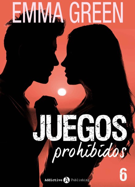 Juegos prohibidos (Libro 6)