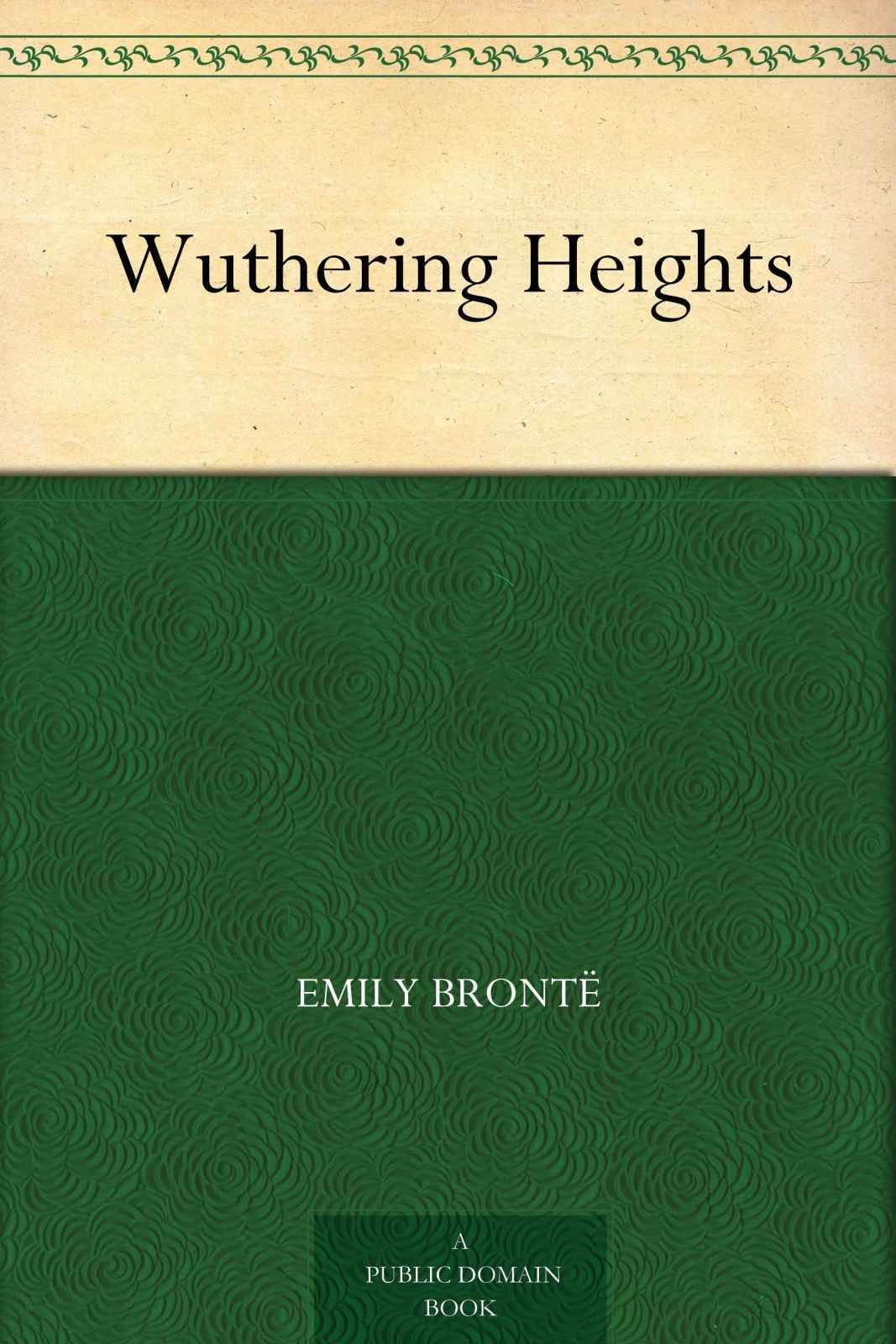 Wuthering Heights (呼啸山庄) (免费公版书)