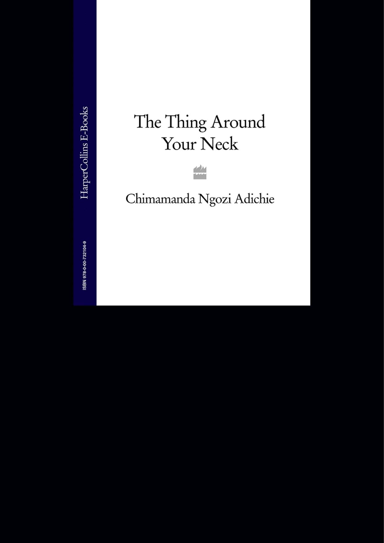 The Thing Around Your Neck