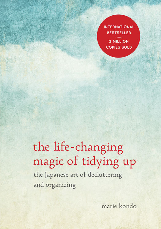 The Life-Changing Magic Of Tidying Up- The Japanese Art Of Decluttering And Organizing (v5.0)