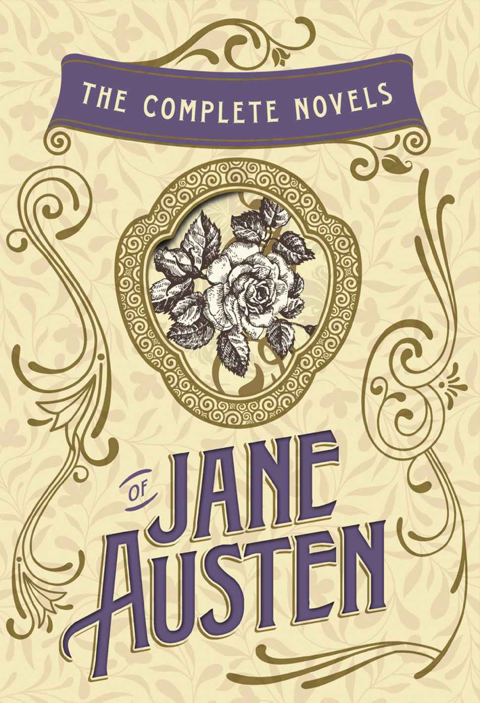 The Complete Novels of Jane Austen: Emma, Pride and Prejudice, Sense and Sensibility, Northanger Abbey, Mansfield Park, Persuasion, and Lady Susan: Emma, ... (w/Lady Susan) (The Heirloom Collection)