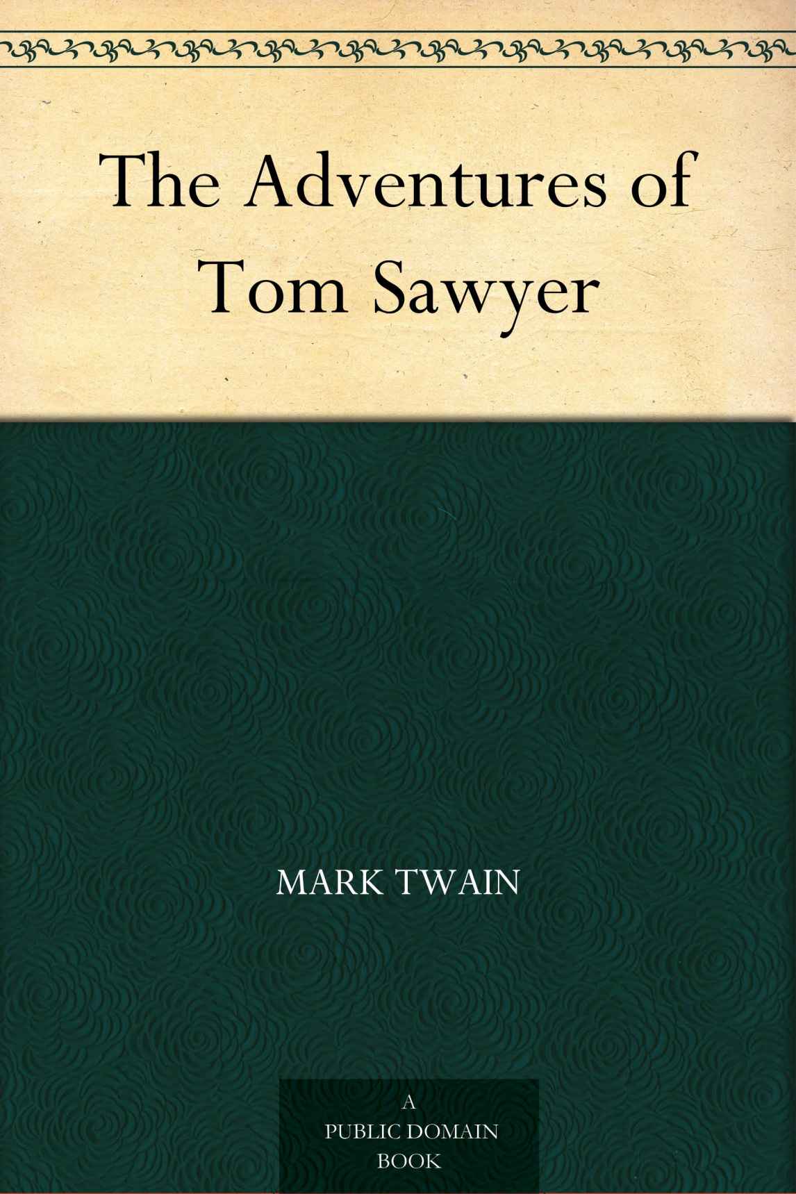 The Adventures of Tom Sawyer (汤姆·索亚历险记 ) (免费公版书)